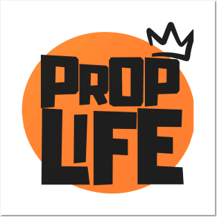 Prop Life Posters and Art